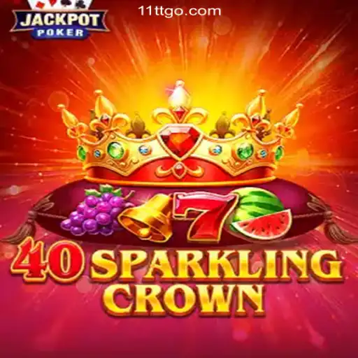 Experience the Thrill of 40SparklingCrown at 11TT.com Cassino📌