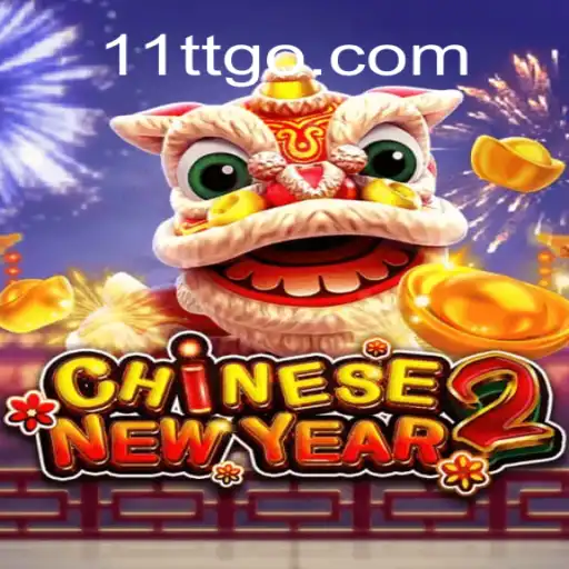 Exploring the Vibrant World of CHINESENEWYEAR2 at 11TT.com Cassino